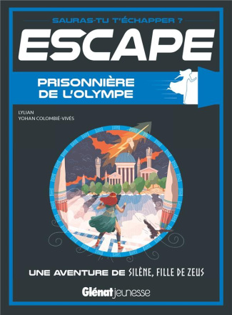 Prisonnière de l'Olympe. Une aventure de Silène, fille de Zeus