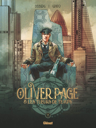 Oliver Page & les Tueurs de Temps Tome 2