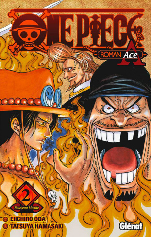 One Piece - Roman : Ace Tome 2 : Nouveau Monde