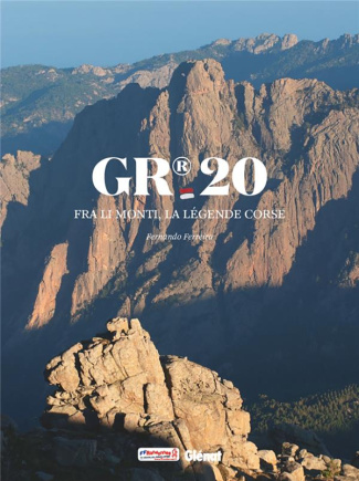 GR-20. Fra li monti, la légende corse