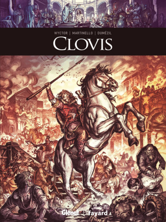 Ils ont fait l'Histoire : Clovis