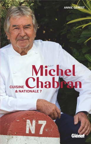 Michel Chabran. Cuisine & Nationale 7