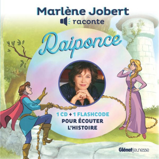 Raiponce. Avec 1 CD audio