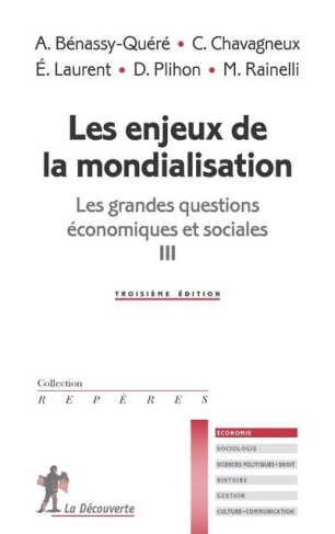 Les grandes questions économiques et sociales. Tome 3, Les enjeux de la mondialisation, 3e édition