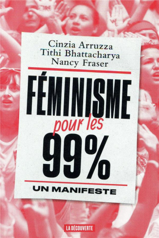 Féminisme pour les 99 %. Un manifeste