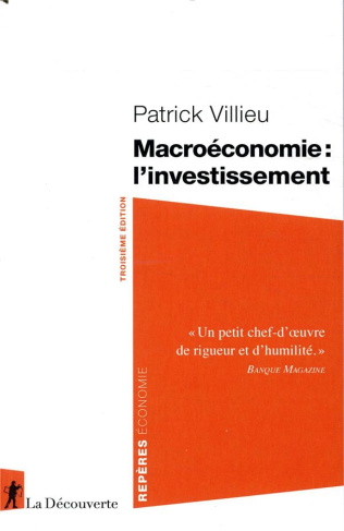 Macroéconomie. L'investissement, 3e édition