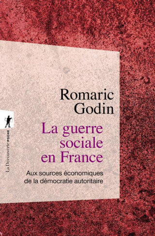 La guerre sociale en France. Aux sources économiques de la démocratie autoritaire
