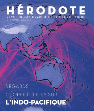 Hérodote N° 189, 2e trimestre 2023 : Regards géopolitiques sur l'Indo-Pacifique