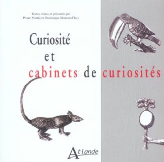 Curiosité et cabinets de curiosités