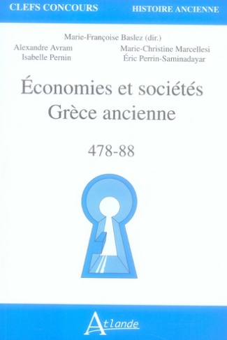 Economies et sociétés Grèce ancienne. 478-88