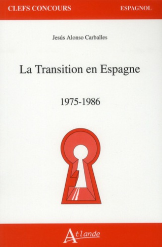 La Transition en Espagne (1975-1986)