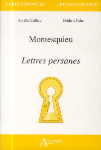 Montesquieu, Lettres persanes