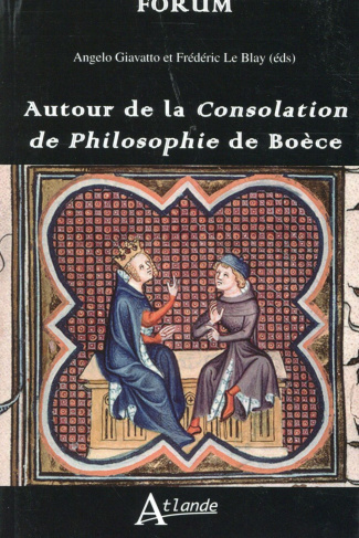 Autour de la Consolation de Philosophie de Boèce