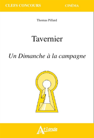 Tavernier. Un dimanche à la campagne