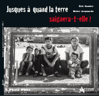 Jusqu'à quand la Terre saignera t-elle ?