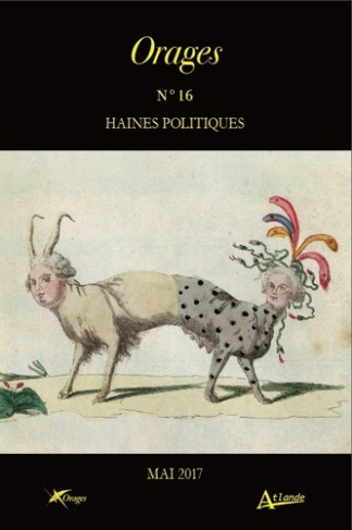 Orages : Les haines politiques