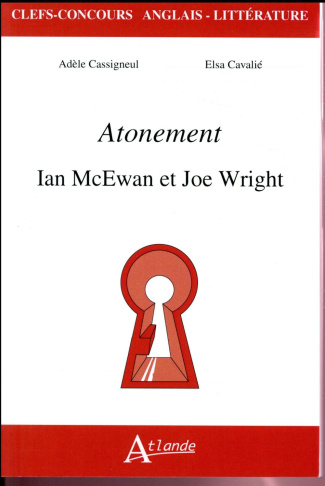 Atonement. Ian McEwan et Joe Wright