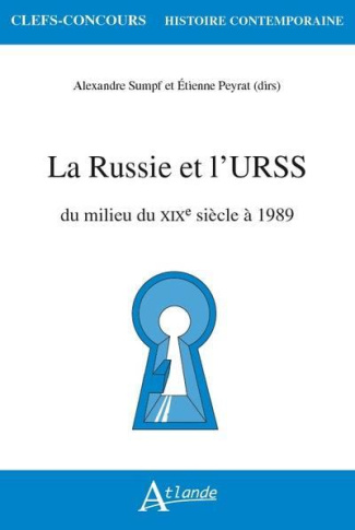 La Russie et l'URSS. 1850 - 1991