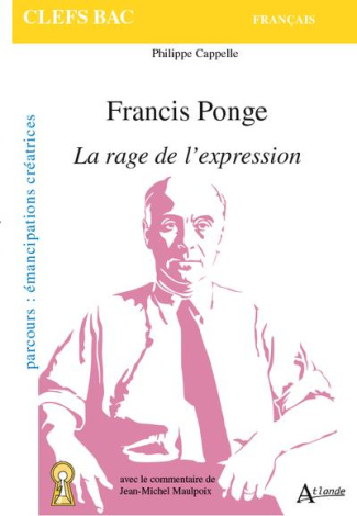 Ponge, la rage de l'expression