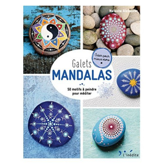 Galets mandalas. 50 motifs à peindre pour méditer