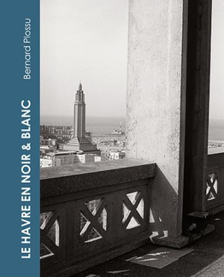 Le Havre en noir & blanc
