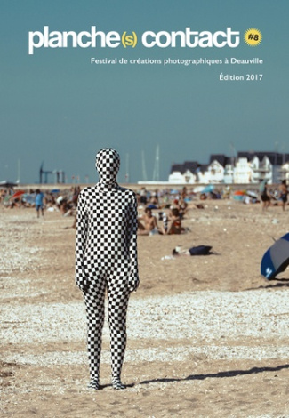 Planche(s) contact. Festival de créations photographiques à Deauville, Edition 2017, Edition bilingu