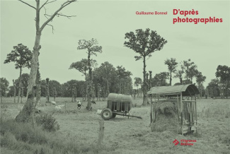D'après photographies. Relectures de l'Observatoire photographique des paysages d'Ille-et-Vilaine