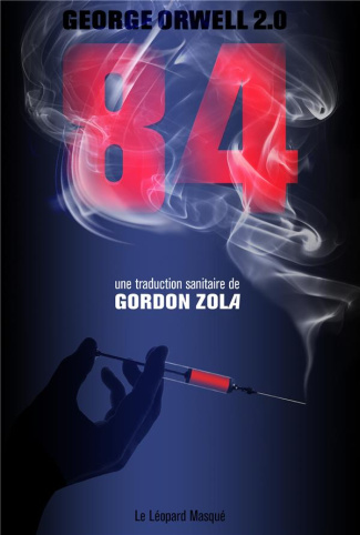 84. George Orwell 2.0, une traduction sanitaire
