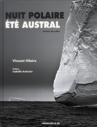 NUIT POLAIRE, ETE AUSTRAL - CARNETS DES POLES
