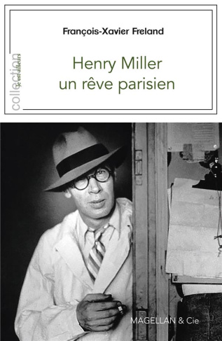 Henry Miller, un rêve parisien