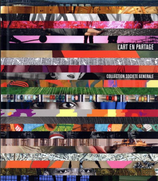 L'art en partage. Collection Société Générale, Edition bilingue français-anglais