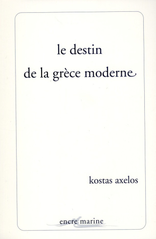Le destin de la Grèce moderne