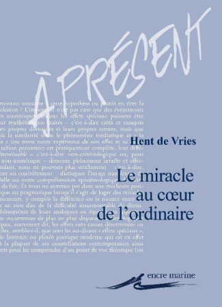 Le miracle au coeur de l'ordinaire