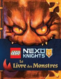 LEGO Nexo Knights. Le livre des monstres