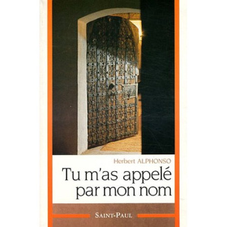 Tu m'as appelé par mon nom. La vocation personnelle du croyant, 4e édition