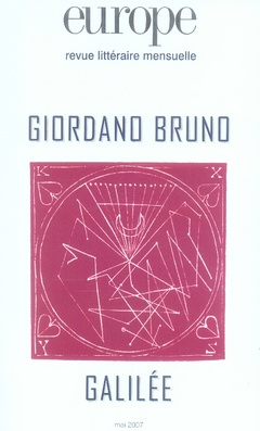 Europe N° 937 : Giordano Bruno, Galilée