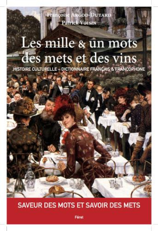 Les mille et un mots des mets et des vins