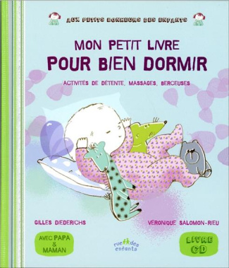 Mon petit livre pour bien dormir. Avec 1 CD audio