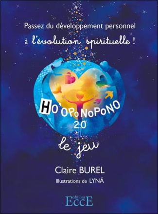 Ho'oponopono 2.0. Le jeu. Passez du développement personnel à l'évolution spirituelle ! Avec 49 cart