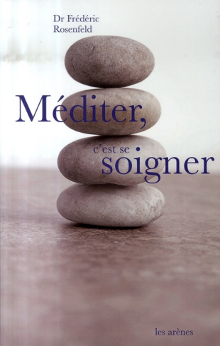 Méditer, c'est se soigner