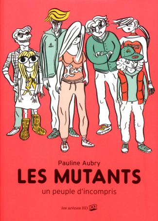 Les mutants. Un peuple d'incompris