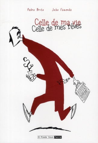 Celle de ma vie, celle de mes rêves