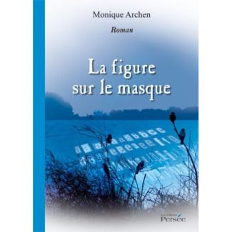 La Figure sur le masque