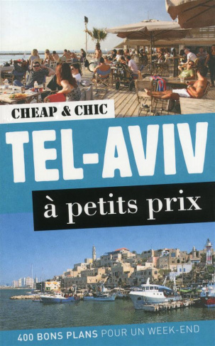 Tel-Aviv à petits prix
