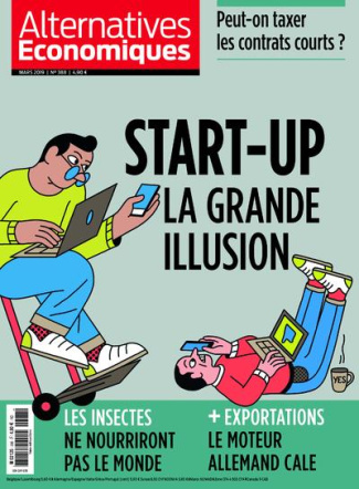 Alternatives économiques N° 388, mars 2019 : Start-up. La grande illusion