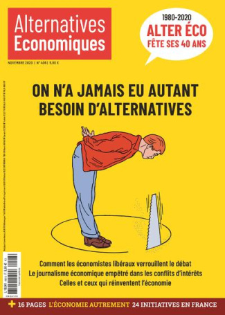 Alternatives économiques N° 406, novembre 2020 : On n'a jamais eu autant besoin d'alternatives