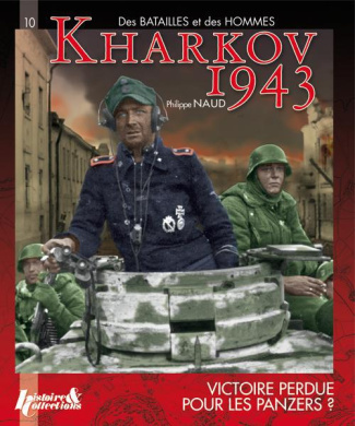 Kharkov 1943. Victoire perdue pour les Panzers ?