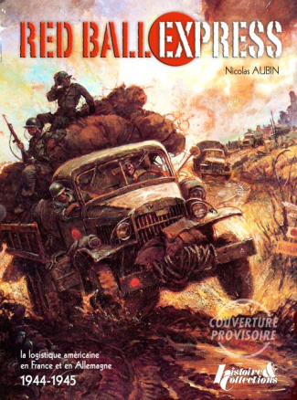 LIBERTY ROADS - THE AMERICAN LOGISTICS IN FRANCE AND IN GERMANY, 1944-1945