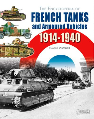 Encyclopédie blindés armée française 1914-40. Edition en Anglais