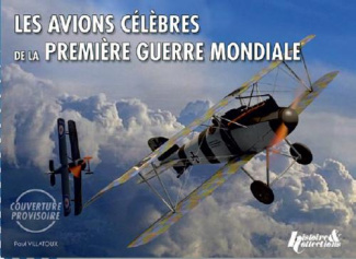 Les avions célèbres de la Première Guerre mondiale